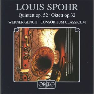 Consortium Classicum - Quintet Op 52 / Octet Op 32  CD
